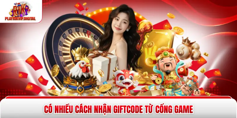Giftcode Rikvip – 5 Cách Sử Dụng Phần Thưởng Hiệu Quả Nhất Có nhiều cách nhận Giftcode từ cổng game